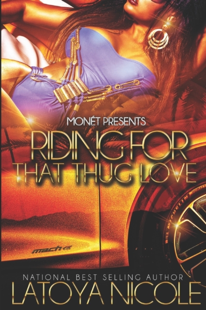 Riding for That Thug Love