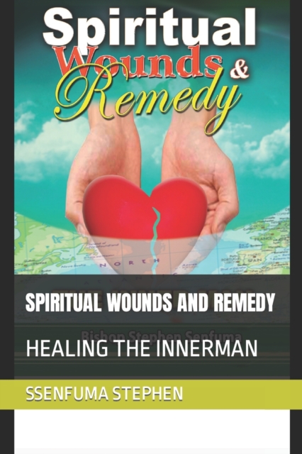 Spiritual Wounds and Remedy