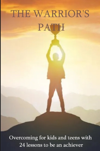 The Warrior's Path