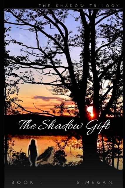 The Shadow Gift