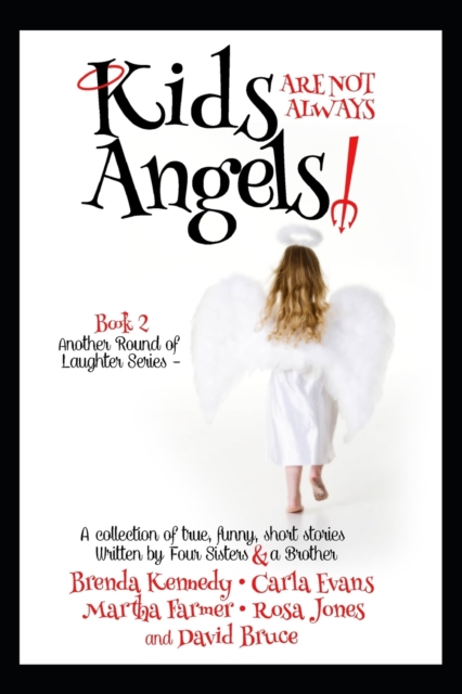 Kids are Not Always Angels
