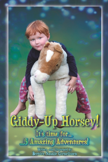 Giddy-Up Horsey! 5 Amazing Adventures!