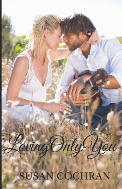 Loving Only You