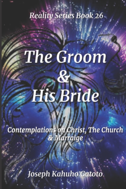 The Groom and His Bride