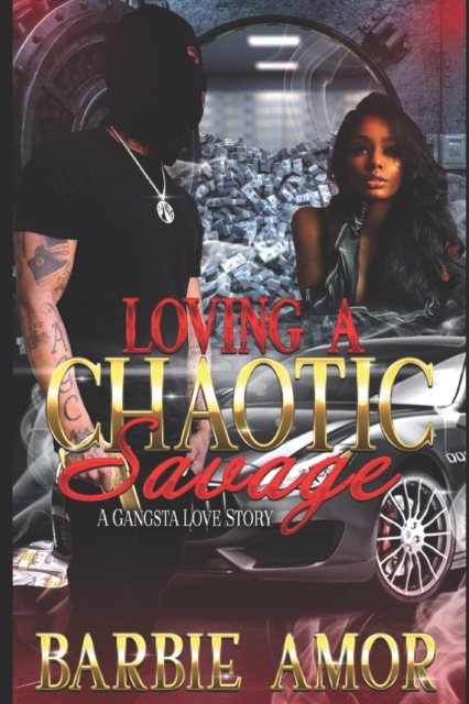 Loving A Chaotic Savage