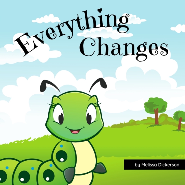 Everything Changes