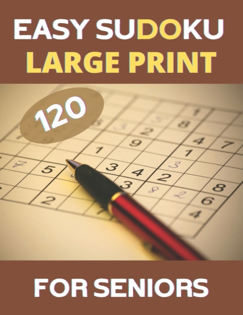LARGE PRINT Easy Sudoku For Seniors