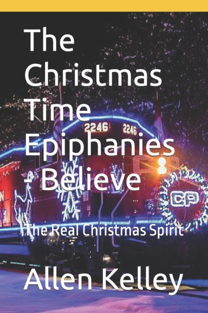 The Christmas Time Epiphanies - Believe