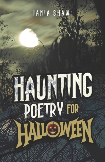 Haunting Poetry For Halloween