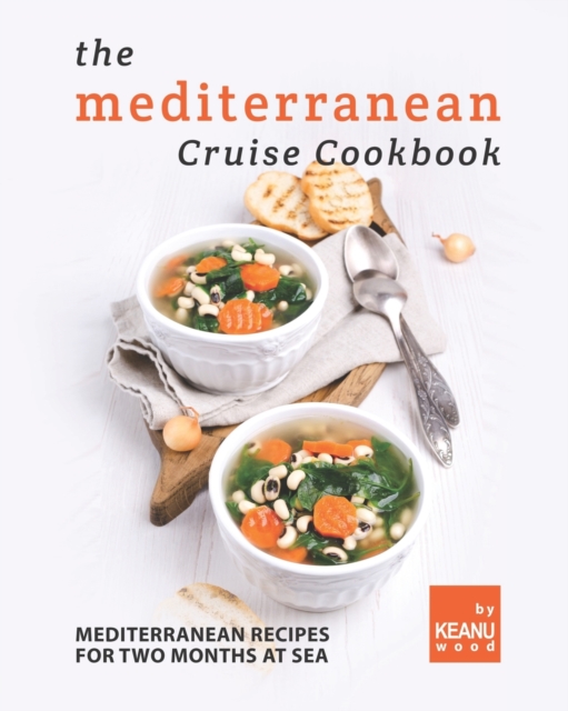 The Mediterranean Cruise Cookbook