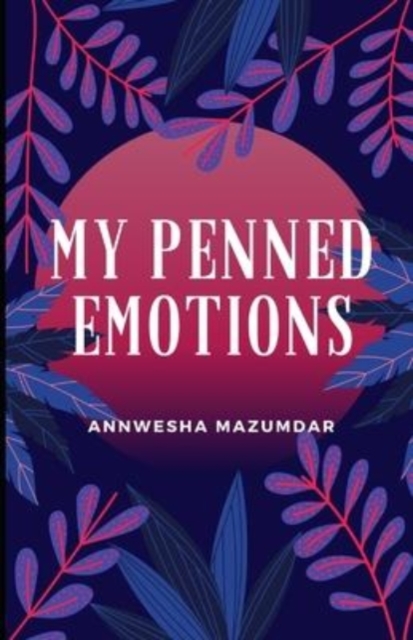 My Penned Emotions