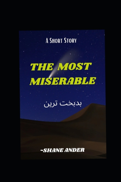The Most Miserable