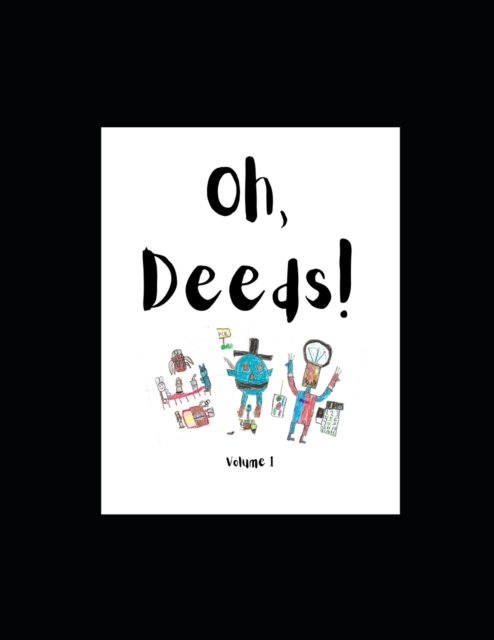Oh, Deeds!
