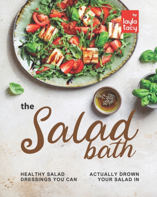 The Salad Bath