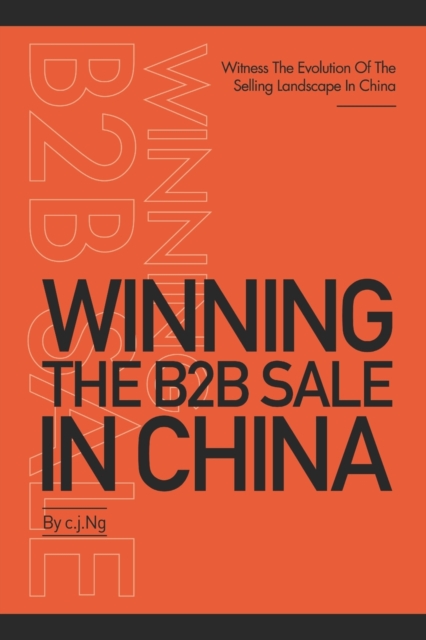 Winning the B2B Sale in China