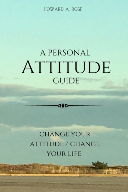 A Personal Attitude Guide