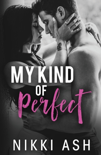 My Kind of Perfect