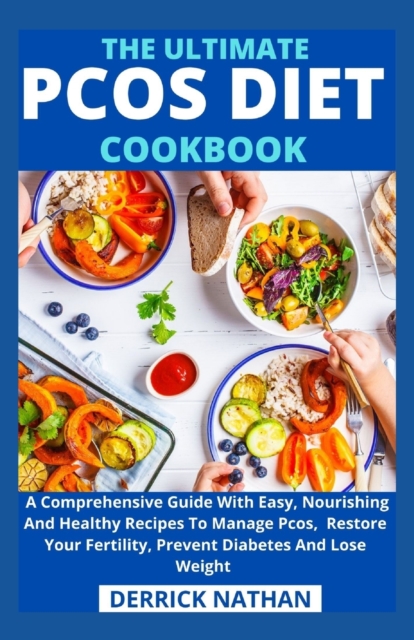 The Ultimate Pcos Diet Cookbook