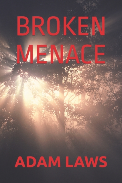 Broken Menace