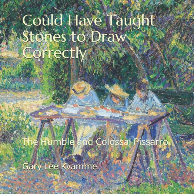 Could Have Taught Stones to Draw Correctly