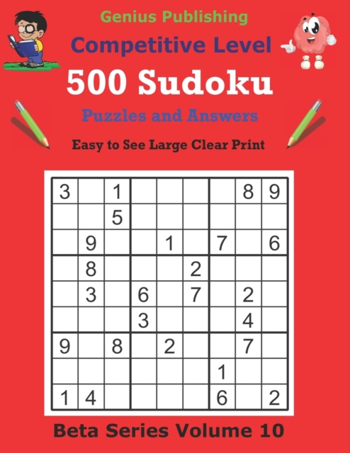 500 Competitive Sudoku Puzzles and Answers Beta Series Volume 10