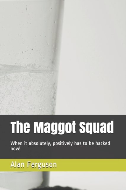 The Maggot Squad