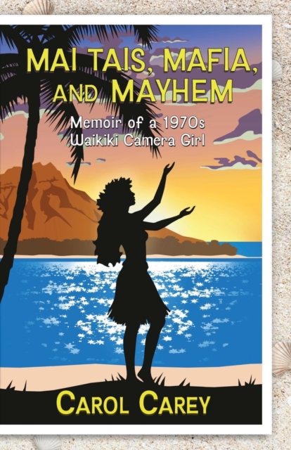 Mai Tais, Mafia, and Mayhem