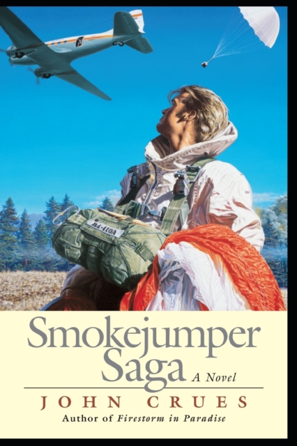 Smokejumper Saga