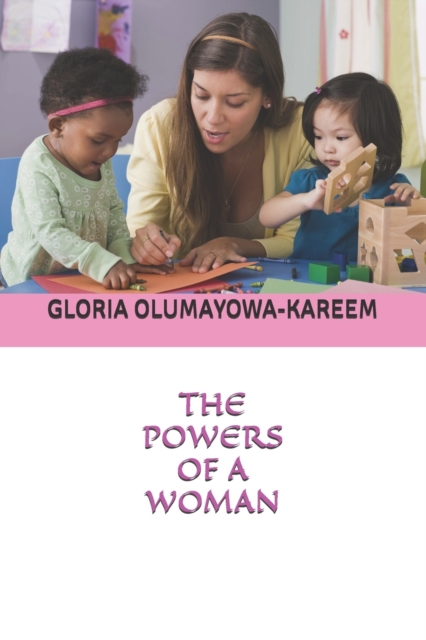 The Powers of a Woman