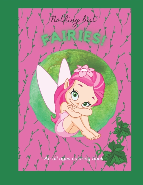 Nothing but Fairies!