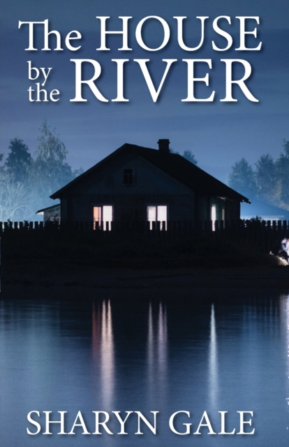 The House by the River
