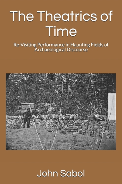 The Theatrics of Time