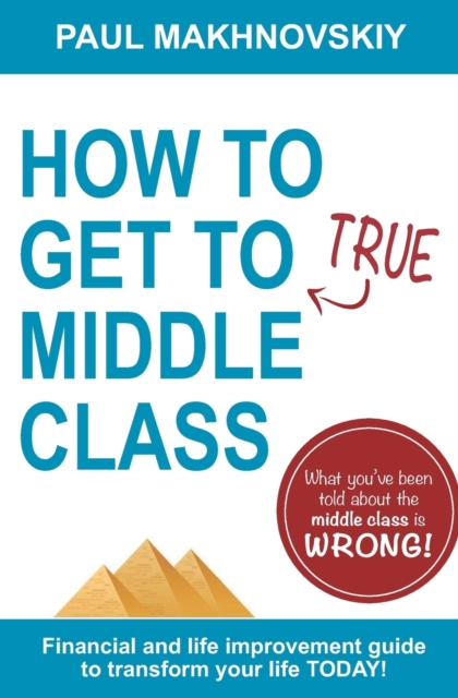 How to get to True Middle Class