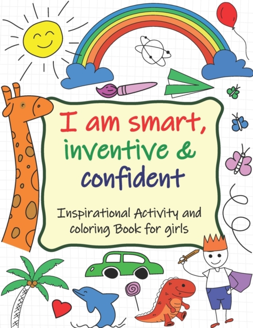 Inspirational Activity and Coloring Book for Girls