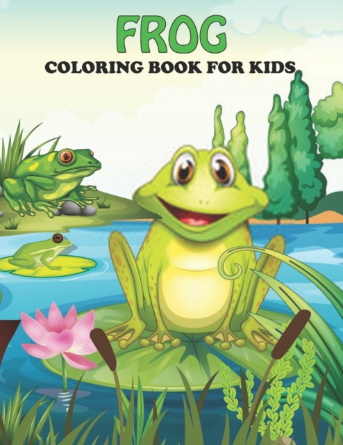 Frog Coloring Book For Kids