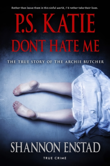 P. S. Katie Don't Hate Me
