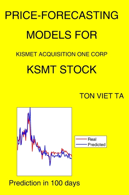 Price-Forecasting Models for Kismet Acquisition One Corp KSMT Stock