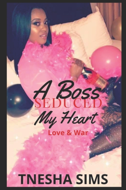 A Boss Seduced My Heart