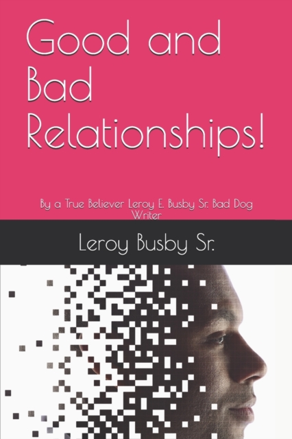 Good and Bad Relationships!