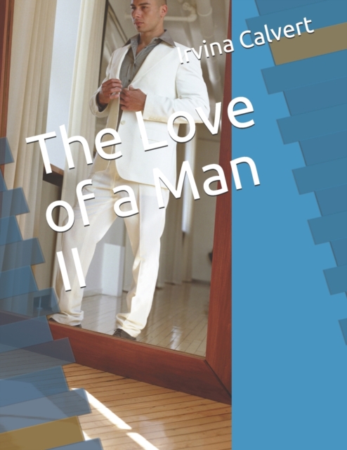 The Love of a Man II