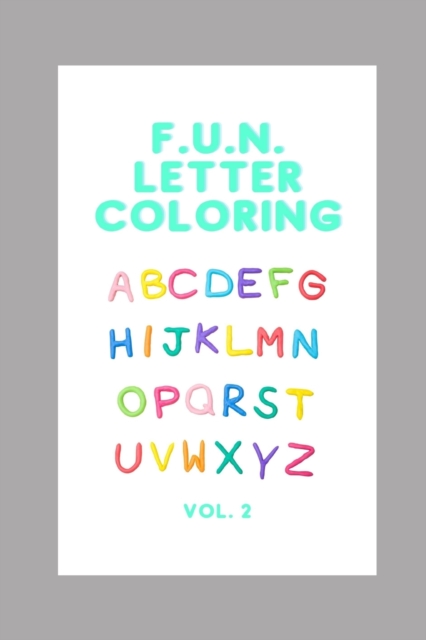 F.U.N Letter Coloring VOL. 2