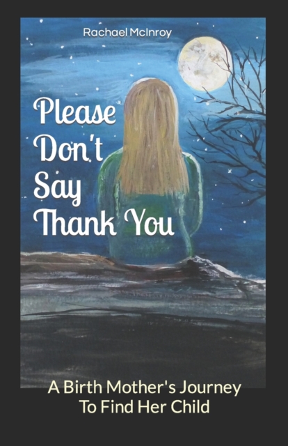 Please Don't Say Thank You