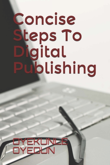 Concise Steps To Digital Publishing