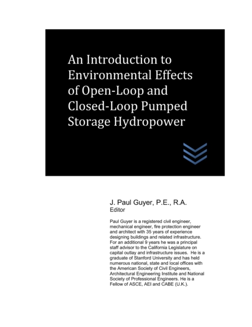 An Introduction to Environmental Effects of Open-Loop and Closed-Loop Pumped Storage Hydropower