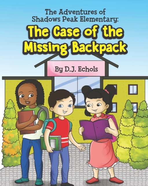 The Adventures at Shadows Peak Elementary