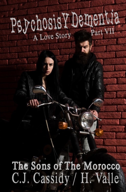 Psychosis Y Dementia - A Love Story