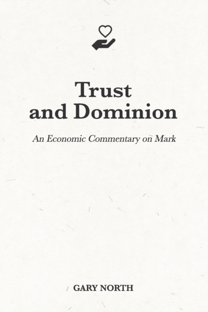 Trust and Dominion