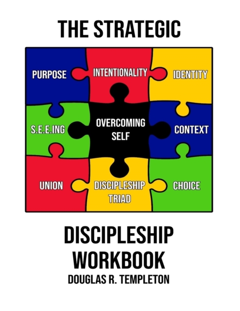 The Strategic Discipleship Workbook