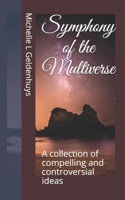 Symphony of the Multiverse