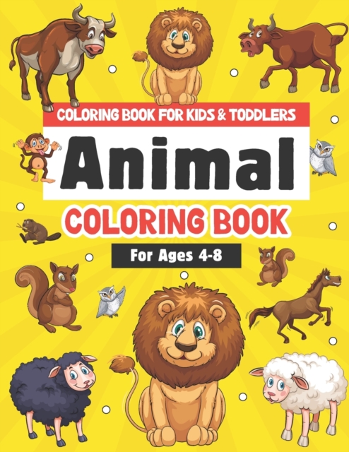 Animal Coloring Book For Kids Ages 4-8